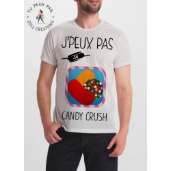 T-shirt Je peux pas j'ai candy crush - homme cadeau