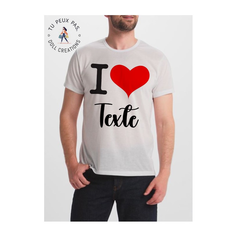 T-shirt I Love personnalisable - homme cadeau
