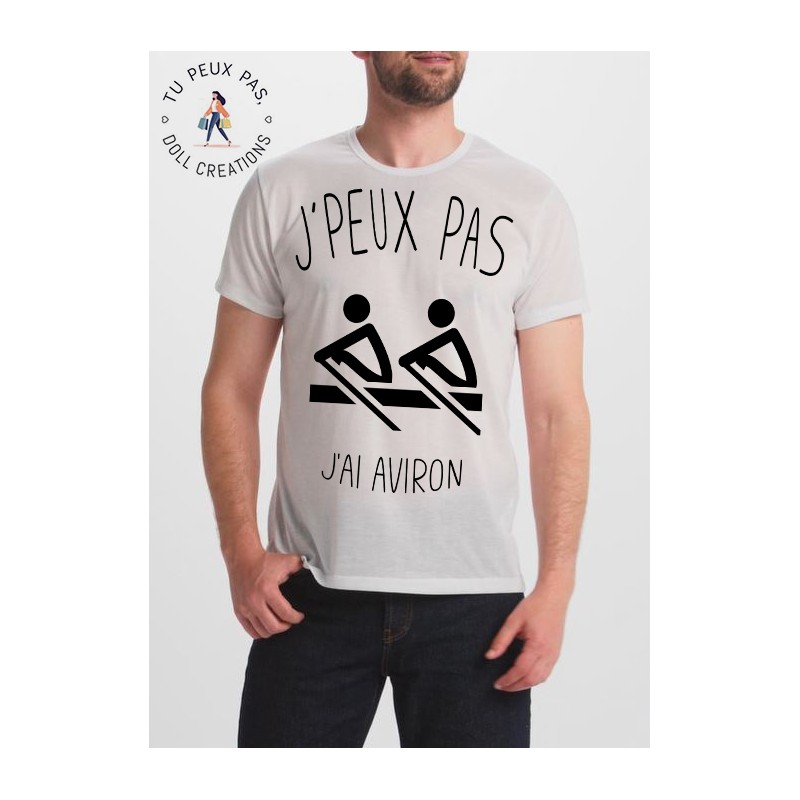 T-shirt j'peux j'peux pas j'ai aviron - cadeau homme sport
