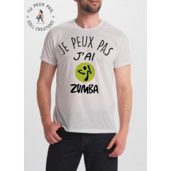 T-shirt j'peux pas j'ai Zumba - cadeau homme danse musique