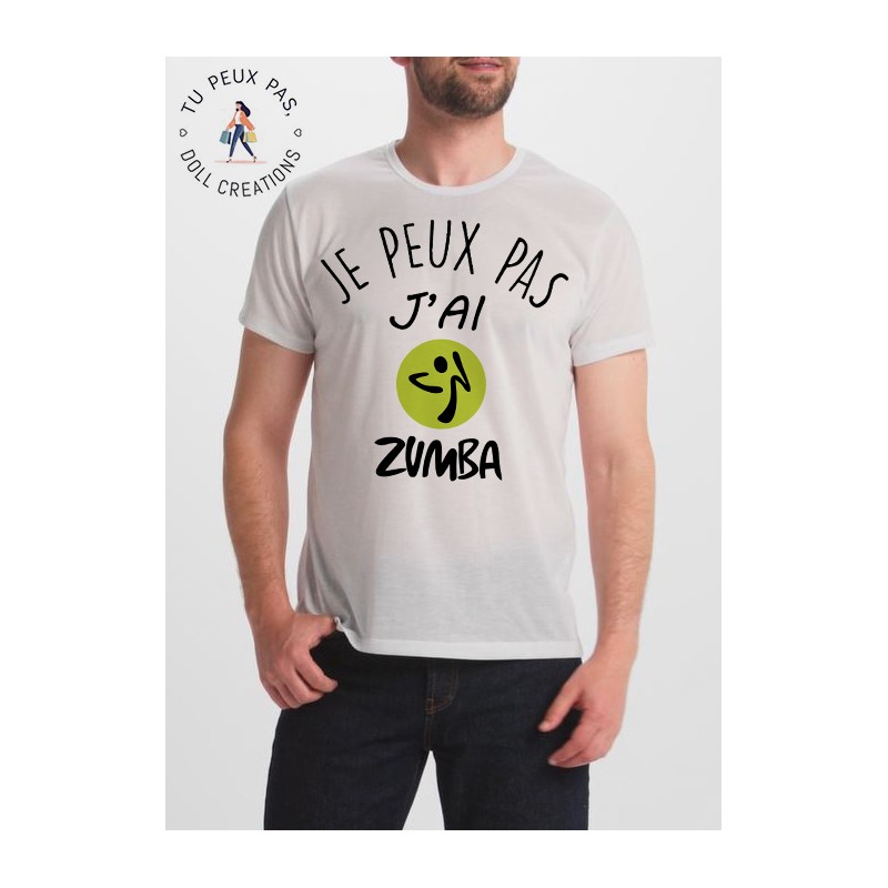 T-shirt j'peux pas j'ai Zumba - cadeau homme danse musique