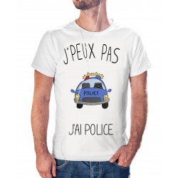 T-shirt j'peux pas j'ai pas j'ai Police - cadeau homme fonctionnaire