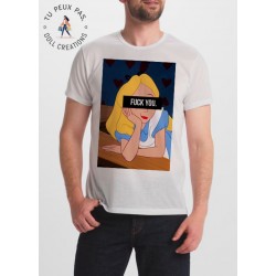 T-Shirt Alice Fuck You - cadeau princesse