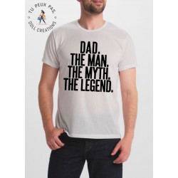 T-Shirt Dad The Man The Myth The Legend - cadeaux pour Papa homme drôle