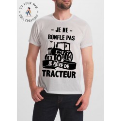 T-shirt Je ne ronfle pas je rêve de tracteur - Homme