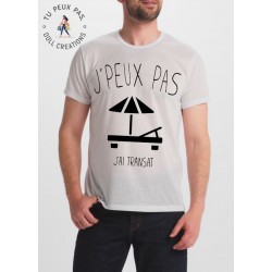 t-shirt je peux pas j'ai transat - cadeau homme
