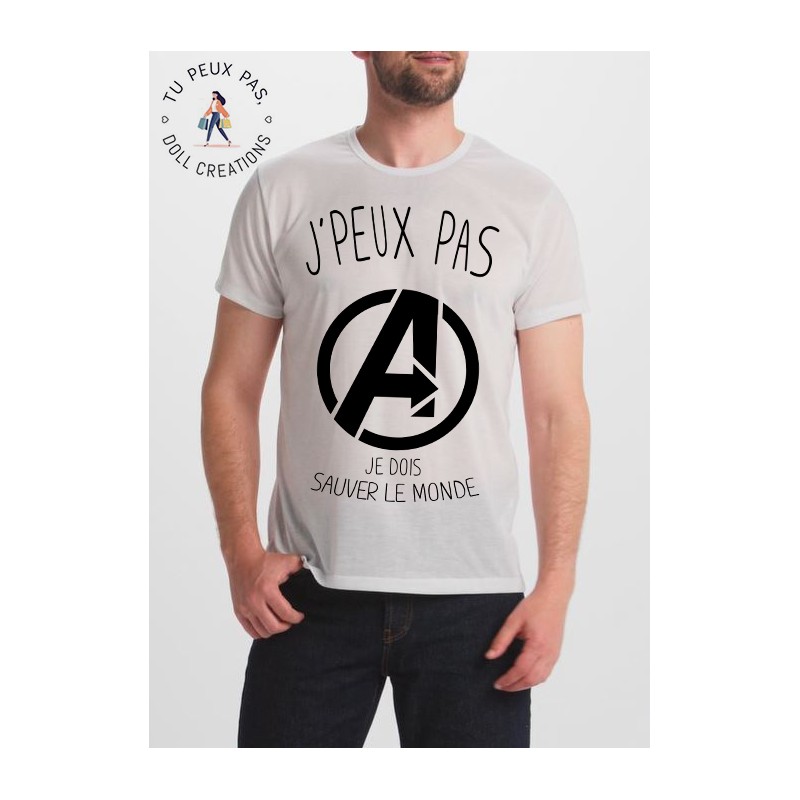 t-shirt j'peux pas je dois sauver le monde - cadeau homme