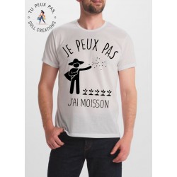 T-shirt j'peux pas J'ai MOISSON - cadeau homme