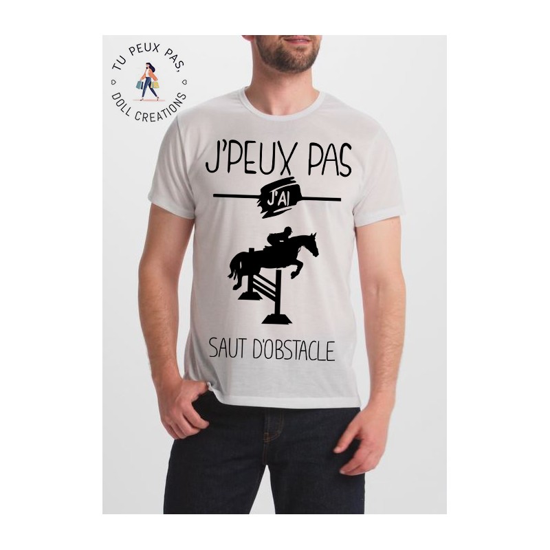 T-shirt j'peux pas J'ai saut d'obstacle - cadeau homme équitation
