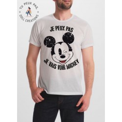 T-shirt j'peux pas Je vais voir Mickey - cadeau homme main