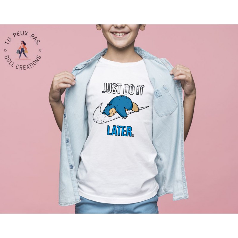 T-shirt Pokemon Ronflex just do it later - Cadeau enfant fille et garçon