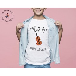 T-shirt Je peux pas j'ai violoncelle musique - Cadeau enfant fille et garçon