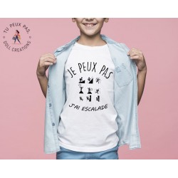 T-shirt Je peux pas j'ai escalade sport - Cadeau enfant fille et garçon
