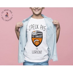 T-shirt Je peux pas j'ai y a Lorient foot sport - Cadeau enfant fille et garçon