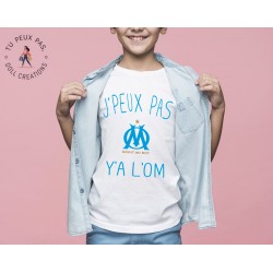 T-shirt Je peux pas j'ai y a l'OM foot sport - Cadeau enfant fille et garçon