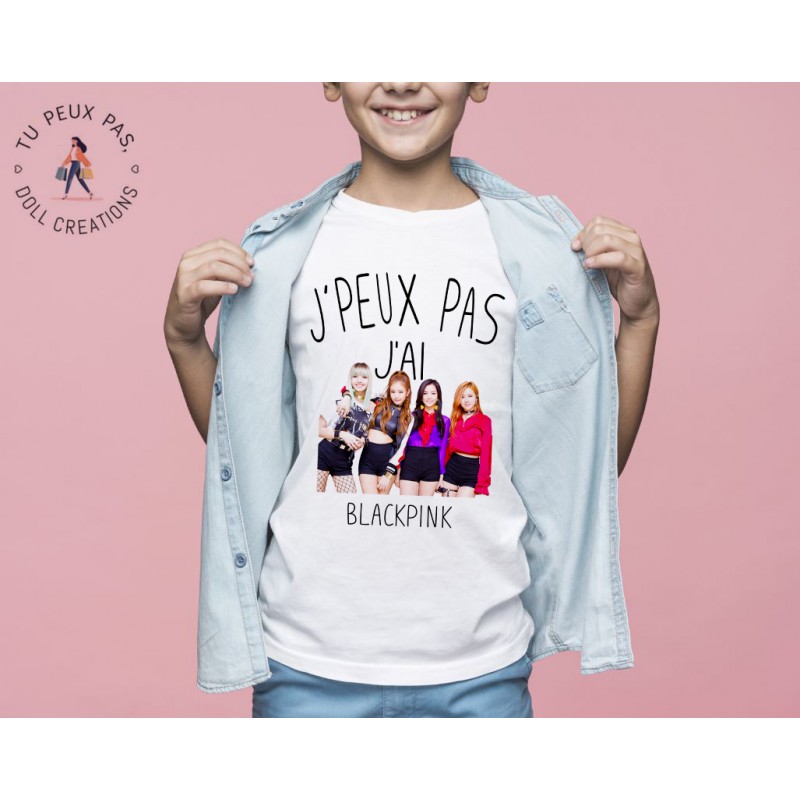 T-shirt Je peux pas j'ai Blackpink - Cadeau enfant fille et garçon
