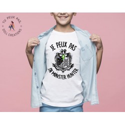 T-shirt Je peux pas j'ai monster hunter - Cadeau enfant fille et garçon