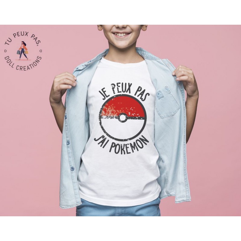 T-shirt Je peux pas j'ai Pokemon - Cadeau enfant fille et garçon