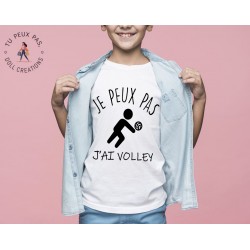 T-shirt Je peux pas j'ai volley sport - Cadeau enfant fille et garçon
