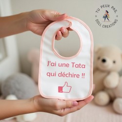 Bavoir J'ai une TATA qui déchire! - Rose ou Bleu