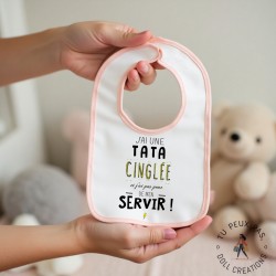 Bavoir J'ai une tata cinglée et j'ai pas peur de m'en servir - Rose ou Bleu