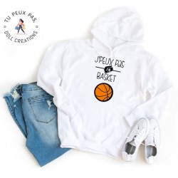 Sweat à Capuche Je peux pas j'ai basket - Homme ou Femme
