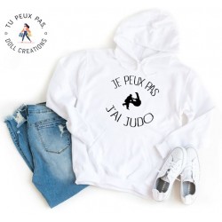 Sweat à Capuche Je peux pas j'ai judo sport - Homme ou Femme