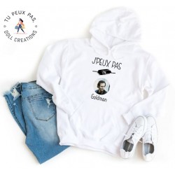 Sweat à Capuche Je peux pas j'ai Goldman - Homme ou Femme