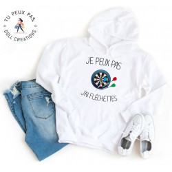 Sweat à Capuche Je peux pas j'ai flechettes sport - Homme ou Femme