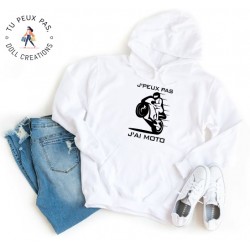 Sweat à Capuche Je peux pas j'ai moto - Homme ou Femme