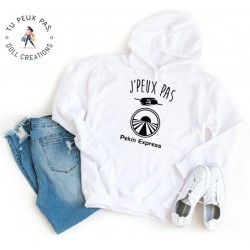 Sweat à Capuche Je peux pas j'ai Pekin Express - Homme ou Femme
