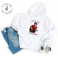 Sweat à Capuche Je peux pas j'ai Ed Sheeran - Homme ou Femme