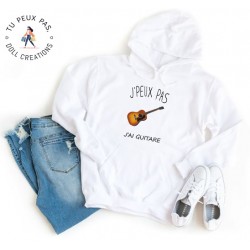 Sweat à Capuche Je peux pas j'ai guitare musique - Homme ou Femme