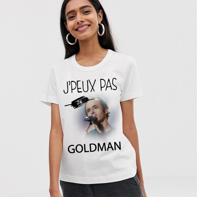 T-Shirt j'peux pas j'ai Goldman - Femme