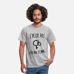 T-Shirt J'peux pas j'ai ma femme - Cadeau homme en couple Marié