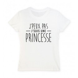 T-Shirt je peux pas je suis une princesse - Femme