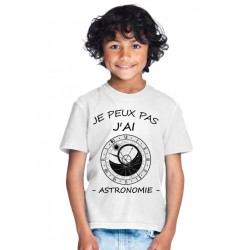 T-shirt je peux pas j'ai astronomie - Cadeau enfant fille et garçon