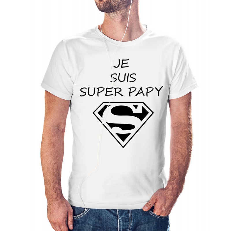 t-shirt je peux je suis Super Papy - cadeau homme