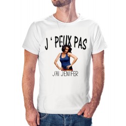 t-shirt je peux pas j'ai Jenifer - cadeau homme