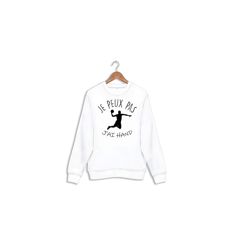Sweat shirt - Je peux pas j'ai handball