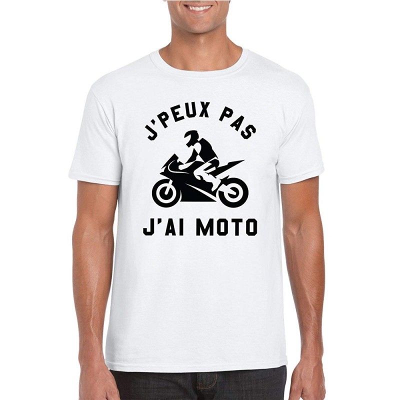 T-Shirt Je peux pas j'ai moto