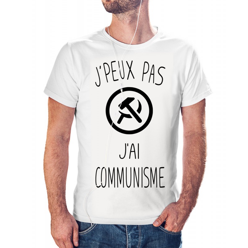 T-shirt j'peux pas j'ai communisme - homme cadeau