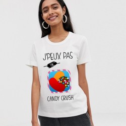 T-Shirt je peux pas j'ai candy crush - Femme