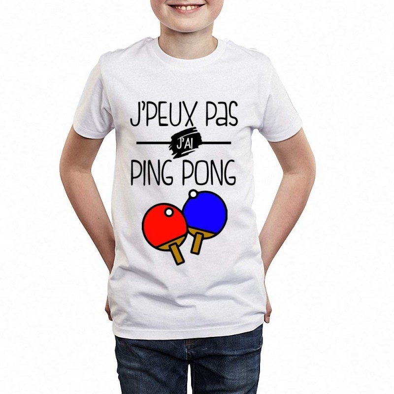 T-shirt Je peux pas j'ai Ping Pong - Cadeau enfant