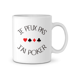 Mug / Tasse j'peux pas j'ai Poker