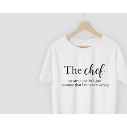 T-shirt Le Chef est celui qui a toujours raison - homme cadeau