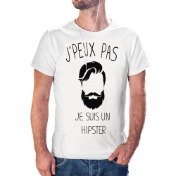 T-shirt j'peux pas je suis un hipster - cadeau homme barbu