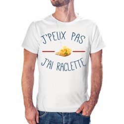 T-shirt j'peux pas j'ai raclette - cadeau Humour homme bleu blanc rouge