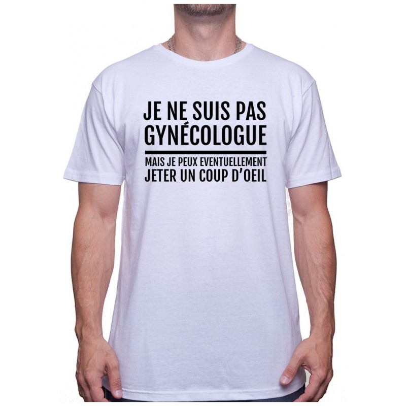 T-Shirt Homme Je ne suis pas gynécologue