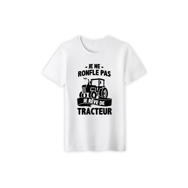 T-shirt Je ne ronfle pas je rêve de tracteur - Homme